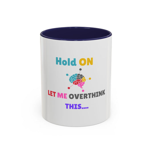 Overthink Mode Mug