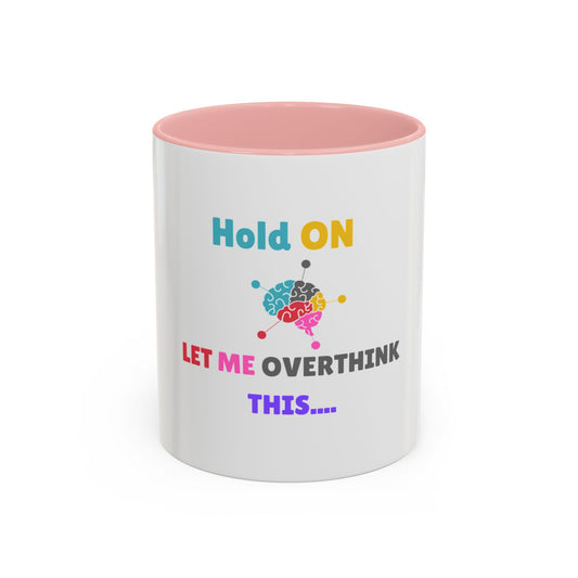 Overthink Mode Mug