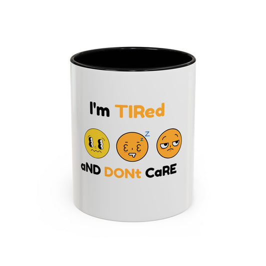I'm TIRed MuG!