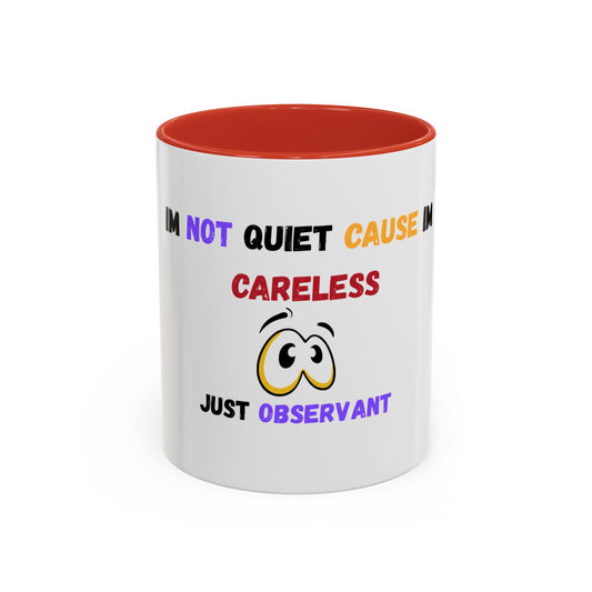 Just Observant" Accent Mug
